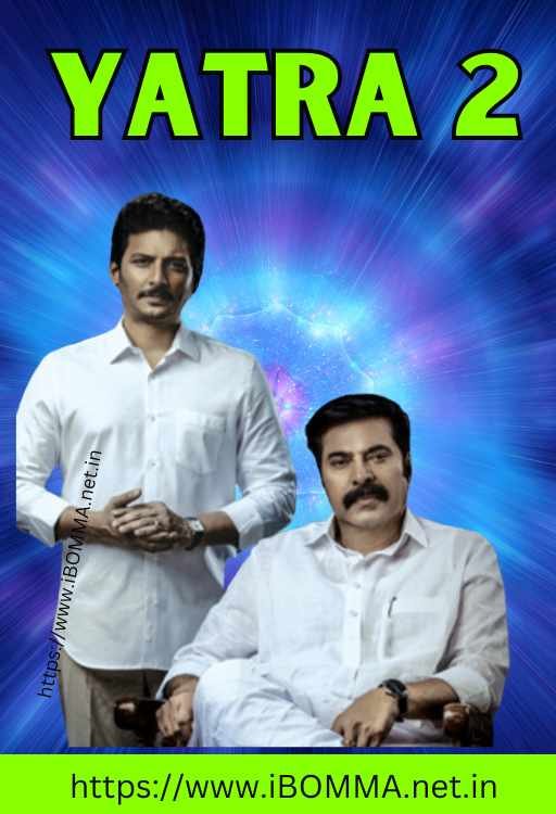 Yatra 2 movie review ibomma
